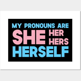 My Pronouns Are She Her Hers Herself Posters and Art